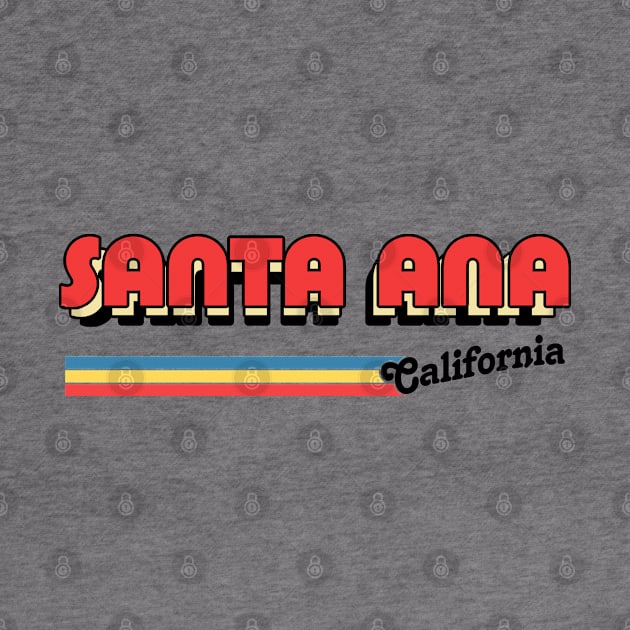 Santa Ana, CA \/\/\/\ Retro Typography Design by DankFutura